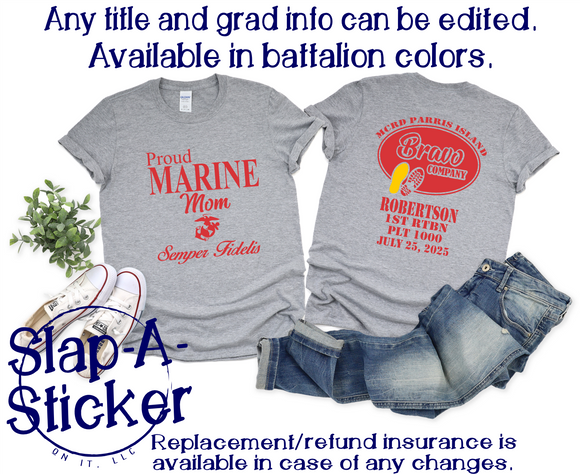 7-25-25 Grad Date - BRAVO Company USMC MCRD PARRIS ISLAND - Grad Shirt Pre-Designed (F-10 B-448)  This shirt is guaranteed in time for graduation if ordered by 6/18/25.  After that date we try our best, but will not guarantee.