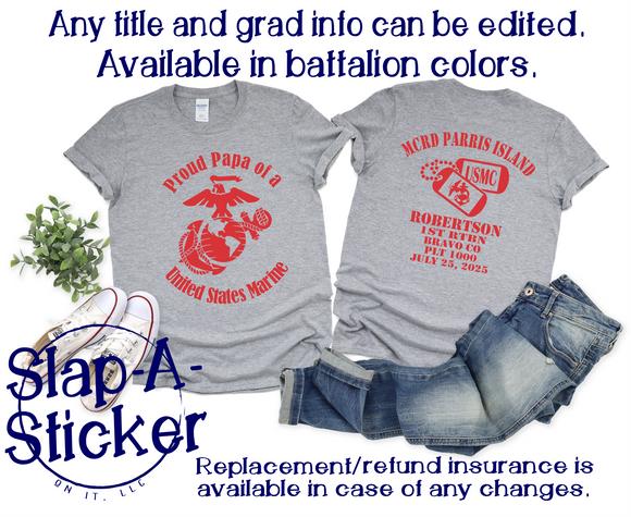 7-25-25 Grad Date - BRAVO Company USMC MCRD PARRIS ISLAND - Grad Shirt Pre-Designed (F-9 B-318) This shirt is guaranteed in time for graduation if ordered by 6/18/25.  After that date we try our best, but will not guarantee.