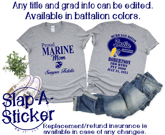 7-25-25 Grad Date - INDIA Company USMC MCRD SAN DIEGO - Grad Shirt Pre-Designed (F-10 B-448) This shirt is guaranteed in time for graduation if ordered by 6/18/25.  After that date we try our best, but will not guarantee.