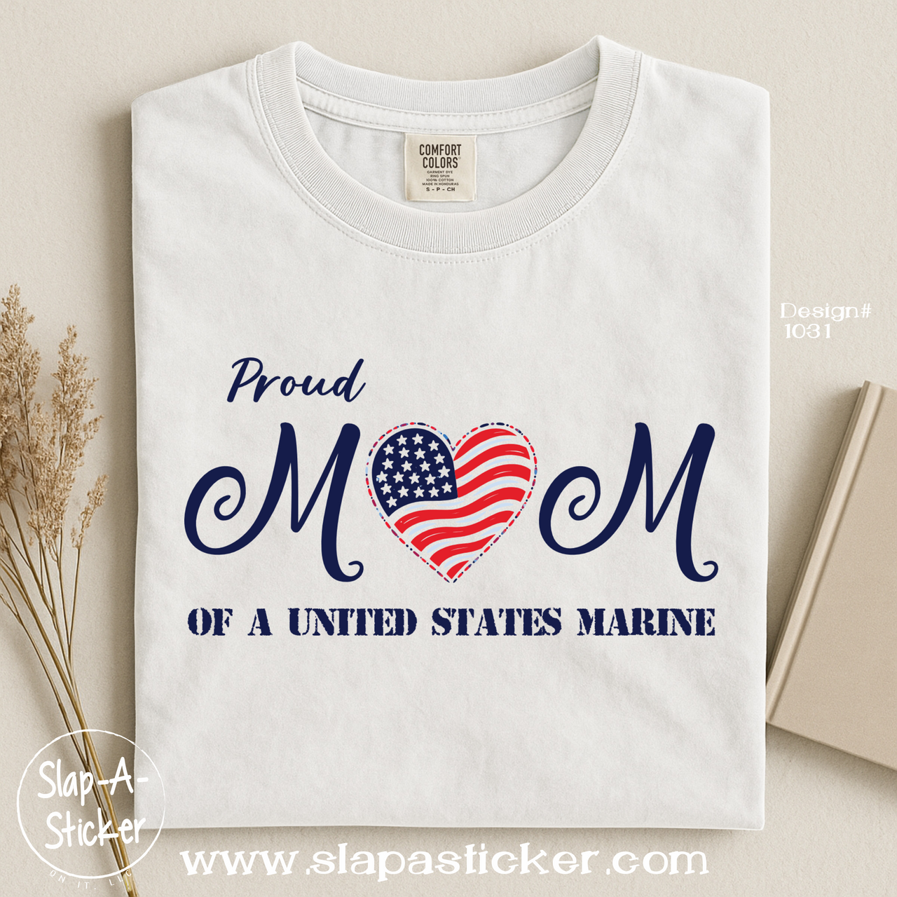 USMC MOM WITH HEART FLAG 1031 - SLAP-A-STICKER ON IT - COMFORT COLORS -  1717 TEE