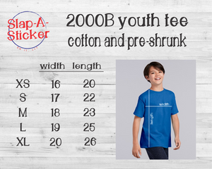 2000B Youth Tee - DESIGN YOUR OWN - Includes 2 designs of your choice! - INSURED AGAINST GRAD DATE CHANGES