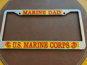 Car License Plate Frame - USMC - Marine Dad