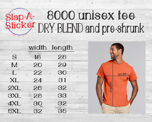 8000 Dryblend Unisex Tee - DESIGN YOUR OWN - Includes 2 designs of your choice! - INSURED AGAINST GRAD DATE CHANGES