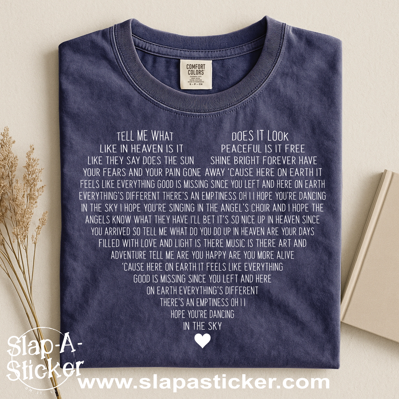 HEAVEN - SLAP-A-STICKER ON IT - COMFORT COLORS -  1717 TEE