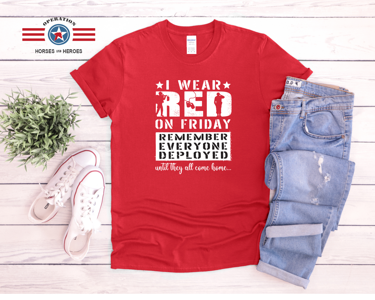 Operation Horses & Heroes Fundraiser Shirt - I WEAR RED ON FRIDAY