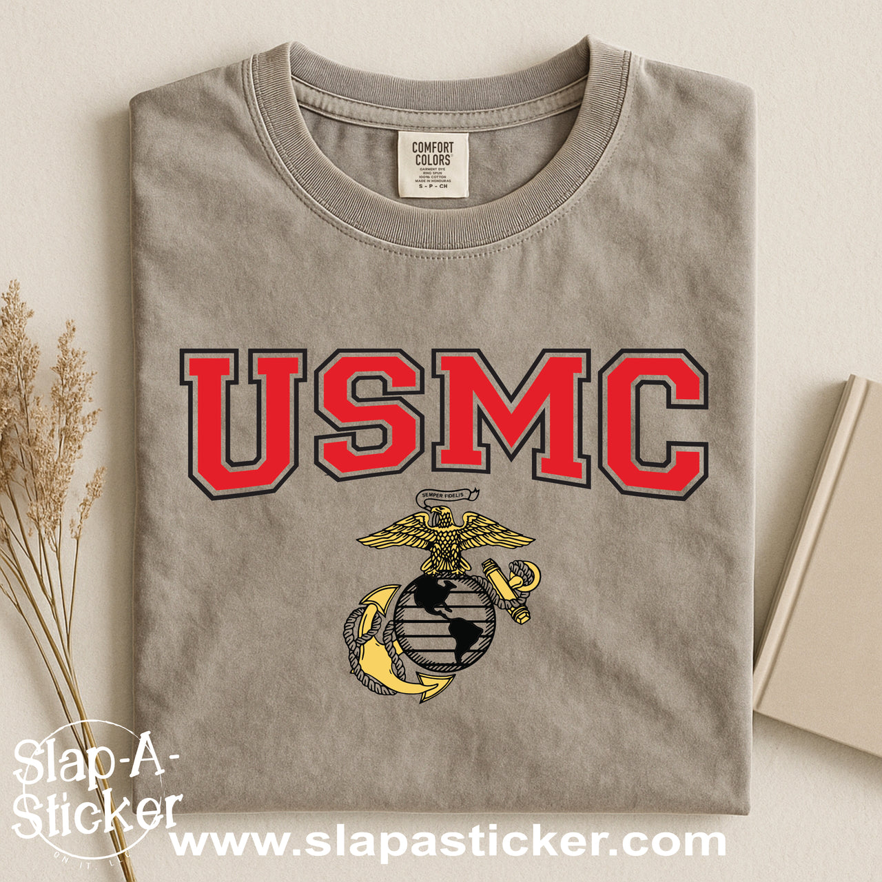 USMC OLD SCHOOL - SLAP-A-STICKER ON IT - COMFORT COLORS -  1717 TEE