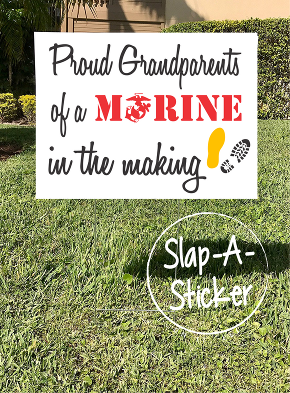 Marine in the making yard sign - Grandparents